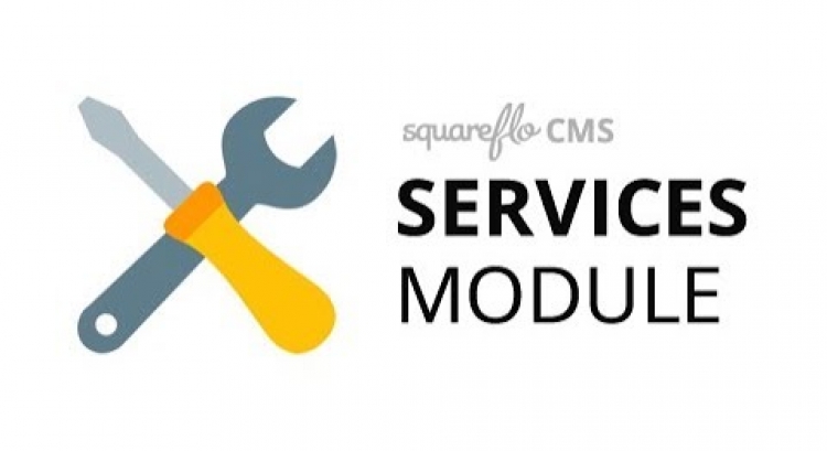 How to use the "Services" module in Squareflo's CMS